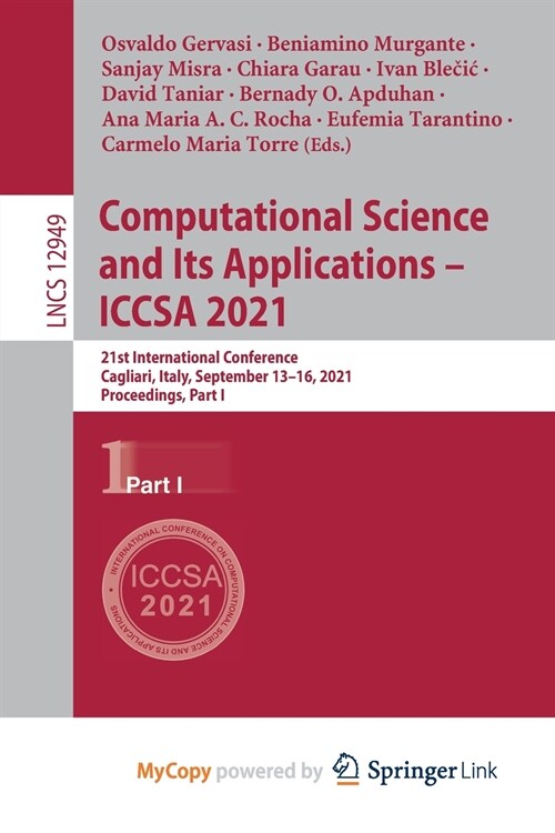 Computational Science and Its Applications - ICCSA 2021 : 21st International Conference, Cagliari, Italy, September 13-16, 2021, Proceedings, Part I (Paperback)