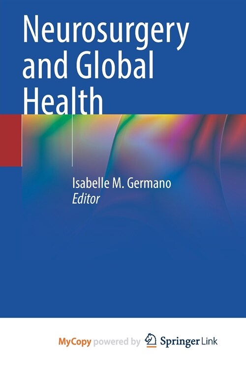 Neurosurgery and Global Health (Paperback)