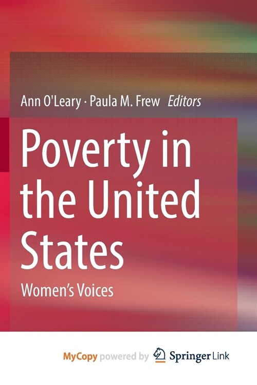 Poverty in the United States : Womens Voices (Paperback)