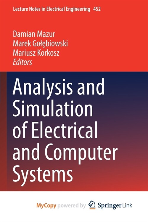 Analysis and Simulation of Electrical and Computer Systems (Paperback)