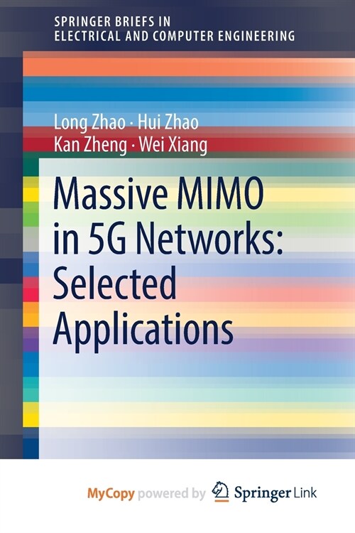 Massive MIMO in 5G Networks : Selected Applications (Paperback)