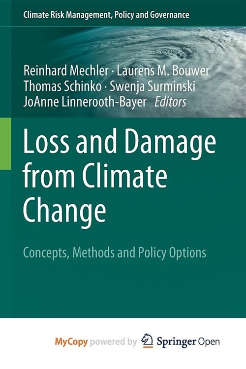 Loss and Damage from Climate Change : Concepts, Methods and Policy Options (Paperback)