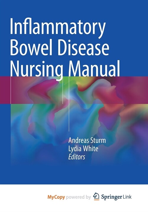 Inflammatory Bowel Disease Nursing Manual (Paperback)