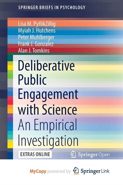 Deliberative Public Engagement with Science : An Empirical Investigation (Paperback)