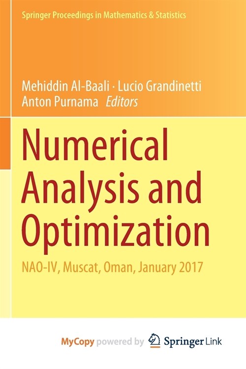 Numerical Analysis and Optimization : NAO-IV, Muscat, Oman, January 2017 (Paperback)