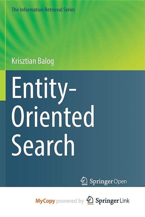 Entity-Oriented Search (Paperback)
