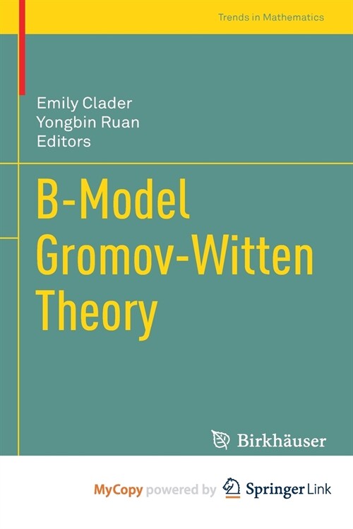 B-Model Gromov-Witten Theory (Paperback)