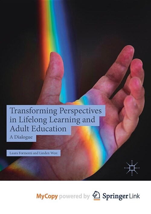 Transforming Perspectives in Lifelong Learning and Adult Education : A Dialogue (Paperback)