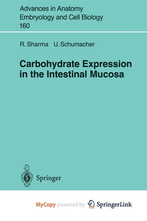 Carbohydrate Expression in the Intestinal Mucosa (Paperback)