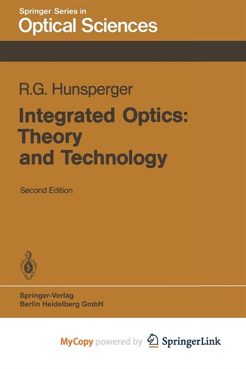 Integrated Optics : Theory and Technology (Paperback)