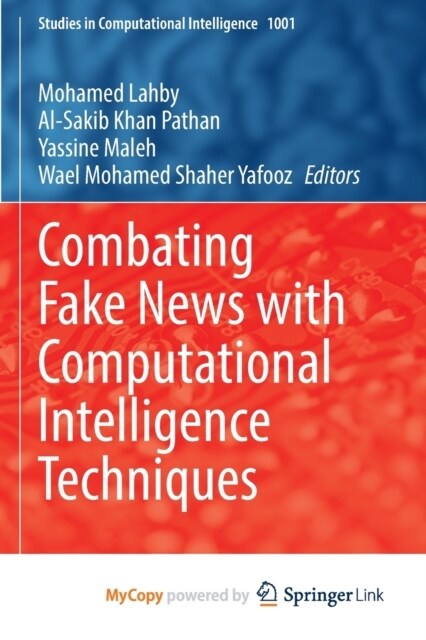 Combating Fake News with Computational Intelligence Techniques (Paperback)