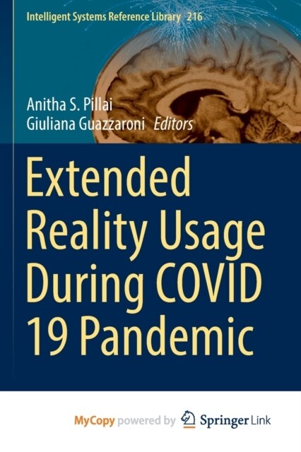 Extended Reality Usage During COVID 19 Pandemic (Paperback)