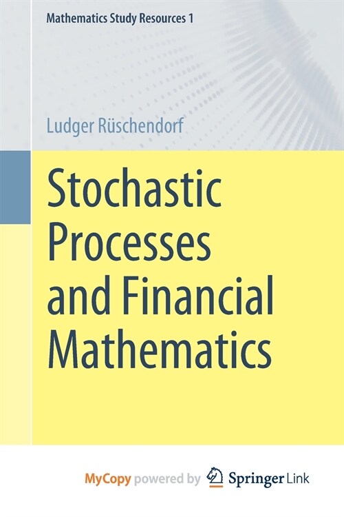 Stochastic Processes and Financial Mathematics (Paperback)