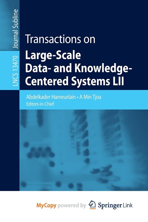 Transactions on Large-Scale Data- and Knowledge-Centered Systems LII (Paperback)