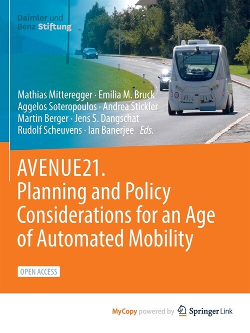 AVENUE21. Planning and Policy Considerations for an Age of Automated Mobility (Paperback)