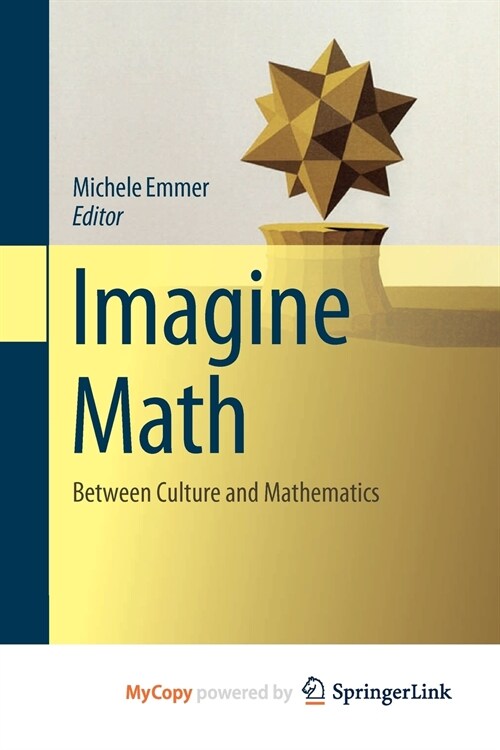Imagine Math : Between Culture and Mathematics (Paperback)