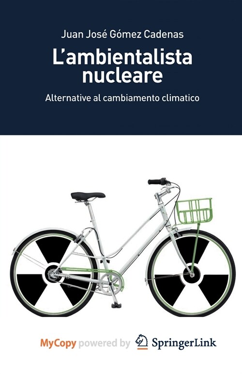 Lambientalista nucleare : Alternative al cambiamento climatico (Paperback)