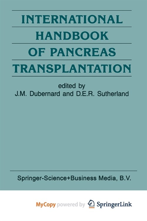 International Handbook of Pancreas Transplantation (Paperback)
