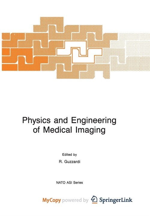 Physics and Engineering of Medical Imaging (Paperback)