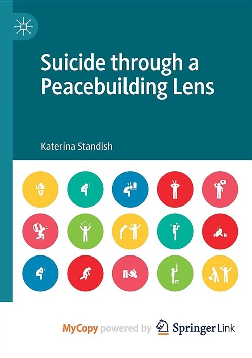 Suicide through a Peacebuilding Lens (Paperback)