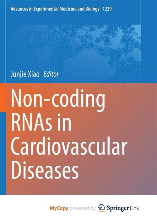Non-coding RNAs in Cardiovascular Diseases (Paperback)