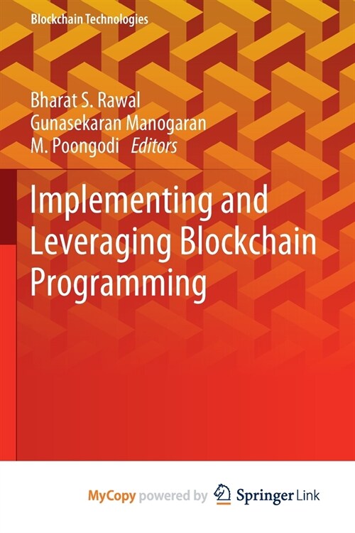 Implementing and Leveraging Blockchain Programming (Paperback)
