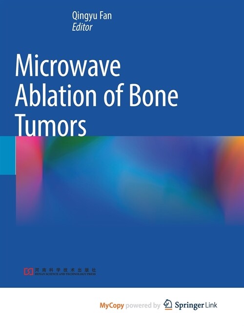 Microwave Ablation of Bone Tumors (Paperback)