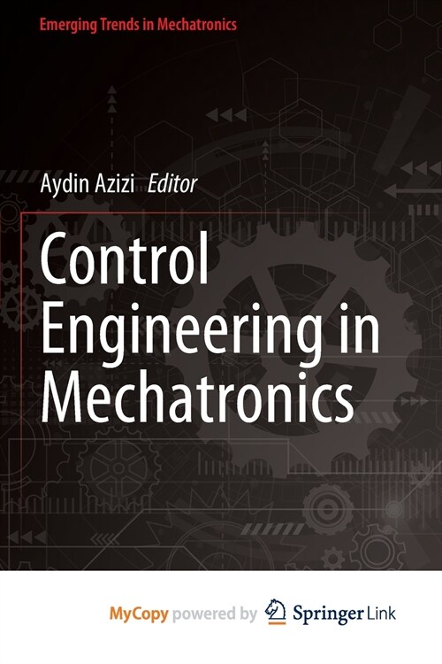 Control Engineering in Mechatronics (Paperback)