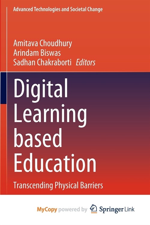 Digital Learning based Education : Transcending Physical Barriers (Paperback)