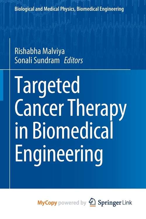 Targeted Cancer Therapy in Biomedical Engineering (Paperback)