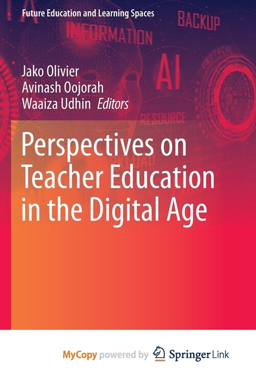 Perspectives on Teacher Education in the Digital Age (Paperback)