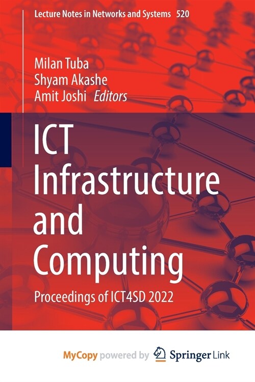 ICT Infrastructure and Computing : Proceedings of ICT4SD 2022 (Paperback)