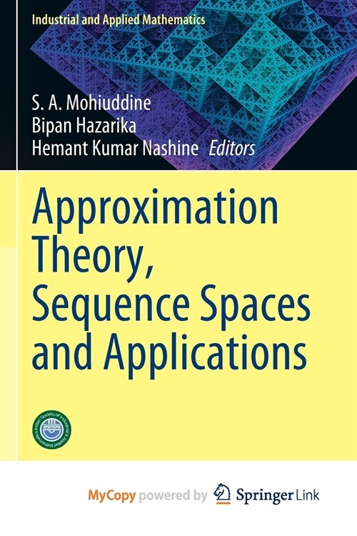 Approximation Theory, Sequence Spaces and Applications (Paperback)
