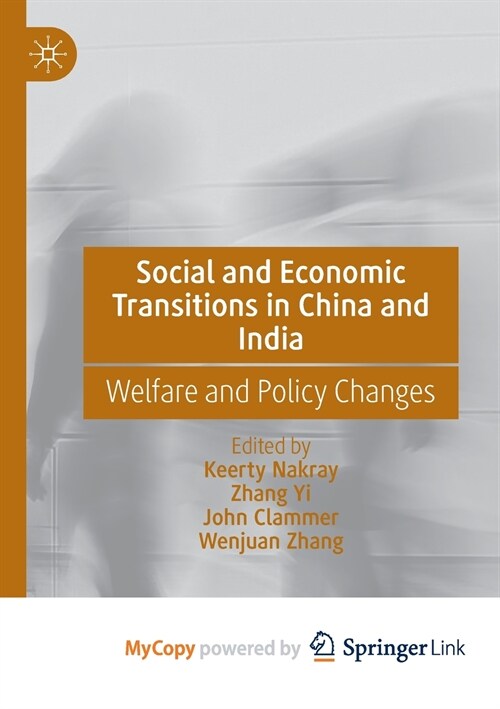 Social and Economic Transitions in China and India : Welfare and Policy Changes (Paperback)