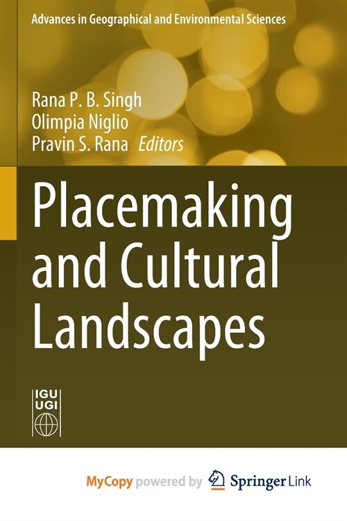 Placemaking and Cultural Landscapes (Paperback)