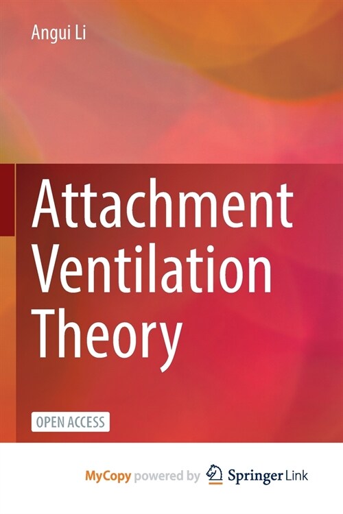 Attachment Ventilation Theory (Paperback)