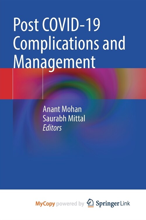 Post COVID-19 Complications and Management (Paperback)