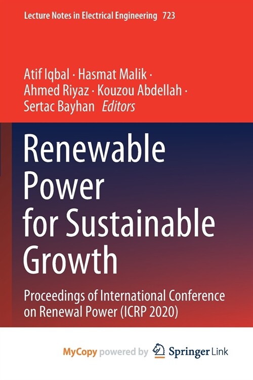Renewable Power for Sustainable Growth : Proceedings of International Conference on Renewal Power (ICRP 2020) (Paperback)