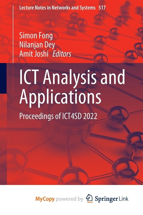 ICT Analysis and Applications : Proceedings of ICT4SD 2022 (Paperback)