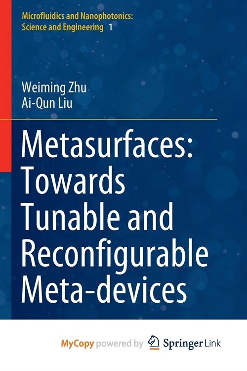 Metasurfaces : Towards Tunable and Reconfigurable Meta-devices (Paperback)