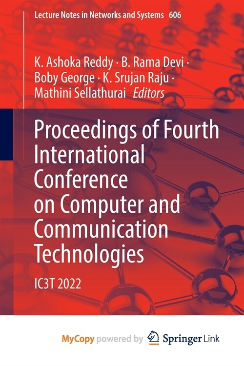 Proceedings of Fourth International Conference on Computer and Communication Technologies : IC3T 2022 (Paperback)