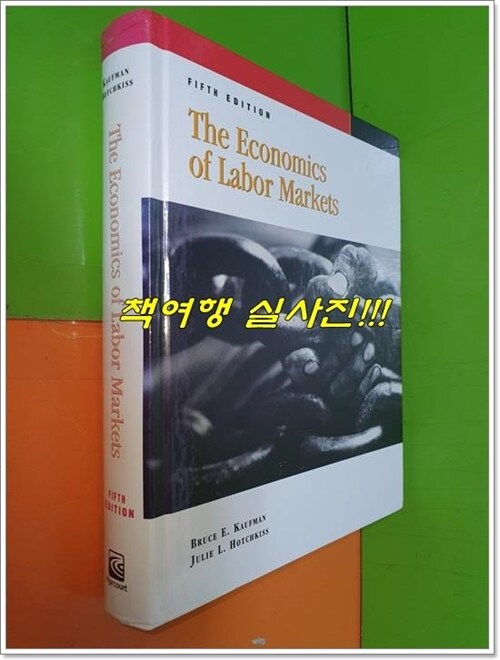 [중고] The Economics of Labor Markets (Dryden Press Series in Economics) (Hardcover, 5th)
