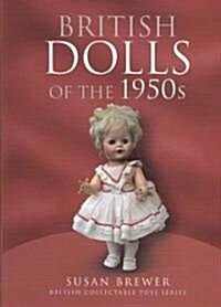 British Dolls of the 1950s (Hardcover)