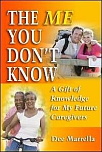 The Me You Dont Know (Paperback)