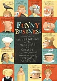 Funny Business: Conversations with Writers of Comedy (Hardcover)