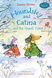 Houndsley and Catina and the Quiet Time (Paperback)