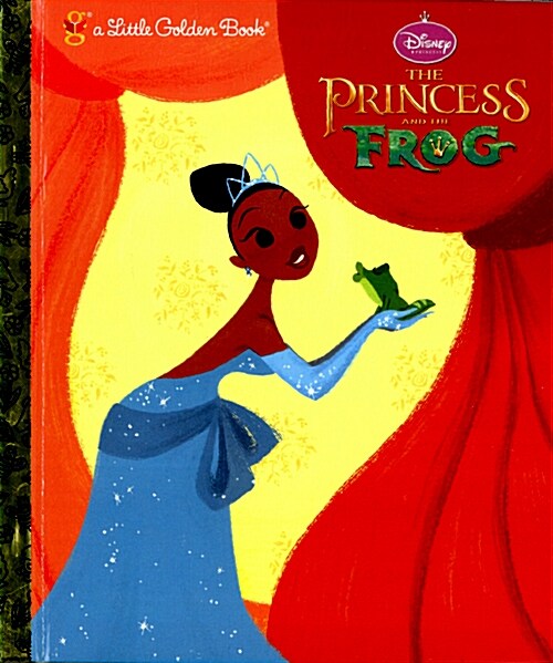 The Princess and the Frog Little Golden Book (Disney Princess and the Frog) (Hardcover)