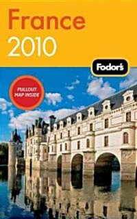 Fodors 2010 France (Paperback, Map)