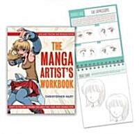 The Manga Artists Workbook: Easy-To-Follow Lessons for Creating Your Own Characters (Spiral)
