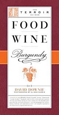 Food Wine Burgundy (Paperback)